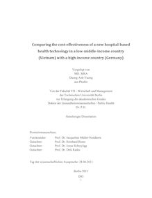 Comparing the cost-effectiveness of a new hospital-based health technology in a low-middle-income country (Vietnam) with a high-income country (Germany) [Elektronische Ressource] / Duong Anh Vuong. Betreuer: Reinhard Busse