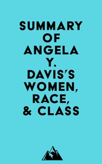 Summary of Angela Y. Davis s Women, Race, & Class