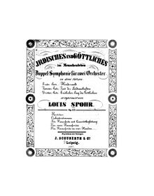 Partition complète, Symphony No.7, Irdisches und Göttliches im Menschenleben. Doppel-Symphonie für zwei Orchester in drei Sätzen. Op.121 par Louis Spohr