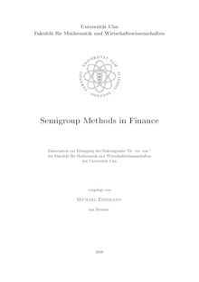 Semigroup methods in finance [Elektronische Ressource] / vorgelegt von Michael Einemann