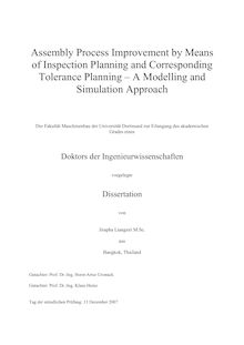 Assembly process improvement by means of inspection planning and corresponding tolerance planning [Elektronische Ressource] : a modelling and simulation approach / von Jirapha Liangsiri