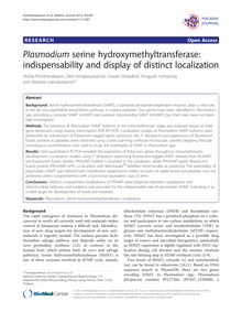 Plasmodium serine hydroxymethyltransferase: indispensability and display of distinct localization