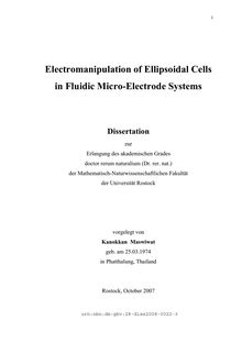 Electromanipulation of ellipsoidal cells in fluidic micro-electrode systems [Elektronische Ressource] / vorgelegt von Kanokkan Maswiwat