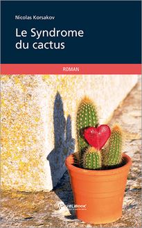 Le Syndrome du cactus