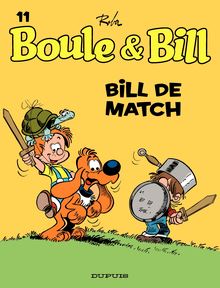 Boule et Bill - Tome 11 - Bill de match