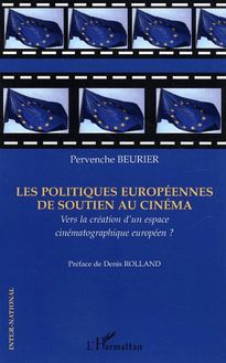 Les politiques européennes de soutien au cinéma