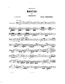 Partition de violoncelle, quatuor No.17, Motifs de  Les martyrs 