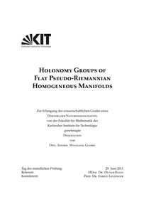 Holonomy Groups of Flat Pseudo-Riemannian Homogeneous Manifolds [Elektronische Ressource] / Wolfgang Globke. Betreuer: O. Baues