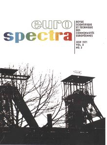 Euro spectra REVUE SCIENTIFIQUE ET TECHNIQUE DES COMMUNAUTÉS EUROPÉENNES. JUIN 1971 VOL.X NO. 2