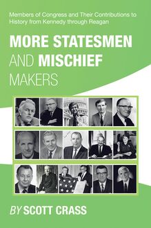 More Statesmen and Mischief Makers