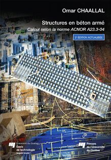 Structure en béton armé, 2e édition actualisée : Calcul selon la norme ACNOR A23.3-04