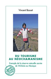 Du tourisme au néochamanisme