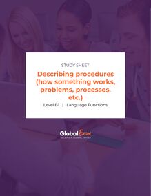 Describing procedures (how something works, problems, processes, etc.)