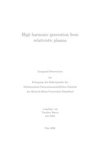 High harmonic generation from relativistic plasma [Elektronische Ressource] / vorgelegt von Teodora Baeva