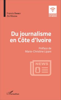 Du journalisme en Côte d Ivoire