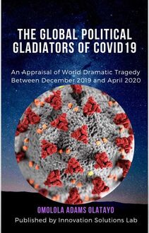 The Global Political Gladiators of COVID19