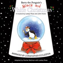 Barry the Penguin s Black and White Christmas