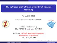 The extended finite element method with integral matching