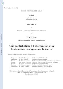 Une contribution à l observation et à l estimation des systèmes linéaires, A contribution to the observation and estimation of linear systems