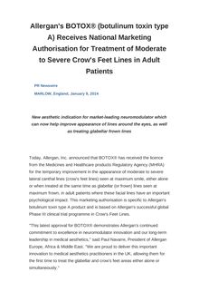 Allergan s BOTOX® (botulinum toxin type A) Receives National Marketing Authorisation for Treatment of Moderate to Severe Crow s Feet Lines in Adult Patients