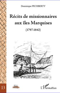Récits de missionnaires aux îles Marquises (1797-1842)