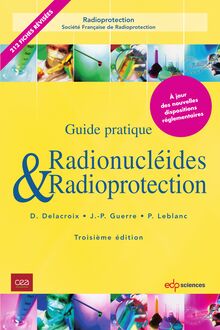 Guide pratique Radionucléides & Radioprotection - 3ème édition