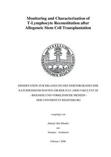 Monitoring and characterization of T-lymphocyte reconstitution after allogeneic stem cell transplantation [Elektronische Ressource] / vorgelegt von Ahmad Abu-Khader