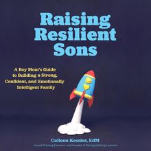 Raising Resilient Sons