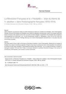 La Révolution Française et la « Féodalité » : bilan du thème de l « abolition » dans l historiographie française (1815-1914). - article ; n°1 ; vol.265, pg 248-267