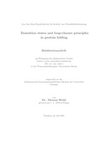 Transition states and loop closure principles in protein folding [Elektronische Ressource] / von Thomas Weikl