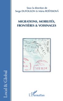 Migrations, mobilités, frontières et voisinages
