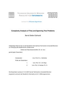 Complexity analysis of tries and spanning tree problems [Elektronische Ressource] / Bernd Stefan Eckhardt