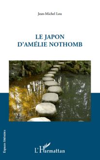 Le Japon d Amélie Nothomb