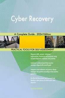 Cyber Recovery A Complete Guide - 2024 Edition