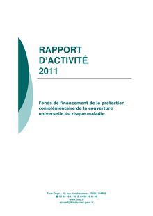 Fonds de financement de la protection complémentaire de la couverture universelle du risque maladie : rapport d activité 2011