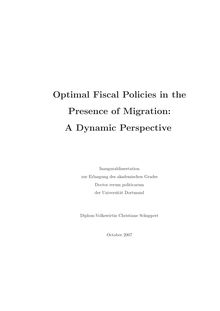 Optimal fiscal policies in the presence of migration [Elektronische Ressource] : a dynamic perspective / Christiane Schuppert