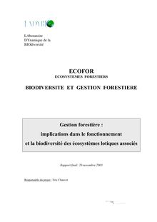 Gestion forestière : implications dans le fonctionnement et la biodiversité des écosystèmes lotiques associés. 20 novembre 2003.