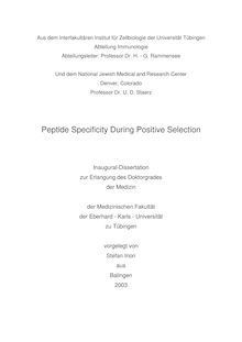 Peptide specificity during positive selection [Elektronische Ressource] / vorgelegt von Stefan Irion