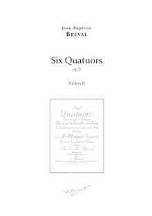 Partition violon 2, 6 Quatuors, Concertantes et dialogues pour 2 Violons, Alto et Violoncel. La premiere partie peut se jouer sur la flûte par Jean-Baptiste Bréval
