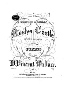 Partition complète (1856), Roslyn Castle, Souvenir d Ecosse ; Melodie favorite transcrite pour piano ; Fantasie de salon