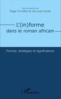 L (in)forme dans le roman africain