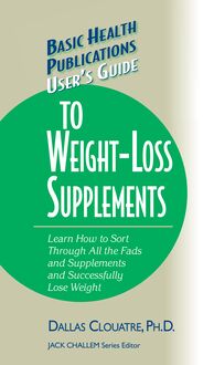 User s Guide to Weight-Loss Supplements
