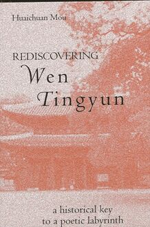 Rediscovering Wen Tingyun
