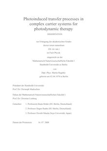 Photoinduced transfer processes in complex carrier systems for photodynamic therapy [Elektronische Ressource] / von Martin Regehly