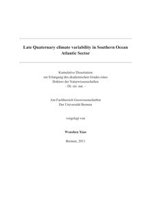 Late quaternary climate variability in Southern Ocean Atlantic sector [Elektronische Ressource] / vorgelegt von Wenshen Xiao