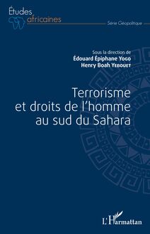 Terrorisme et droits de l homme au sud du Sahara