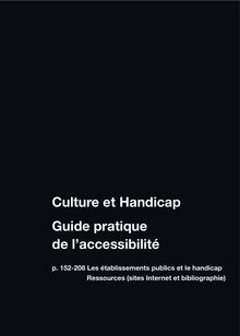 Culture et Handicap Guide pratique de l accessibilité