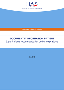 Outils associés au document d information patient à partir d une recommandation de bonne pratique - Information patients - Guide methodologique