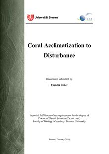 Coral acclimatization to disturbance [Elektronische Ressource] / submitted by Cornelia Roder