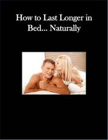 How to Last Longer in Bed Naturally